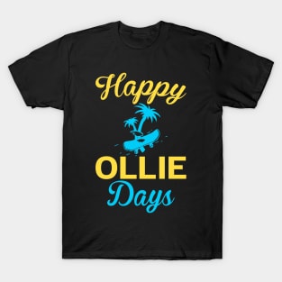 Happy Ollie Days - Skateboard T-Shirt